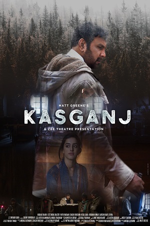 Download Kasganj (2019) Hindi Full Movie 480p [200MB] | 720p [650MB] | 1080p [1.3GB]