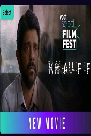 Download Khauff (2021) Hindi Full Movie 720p [200MB] HEVC HDRip