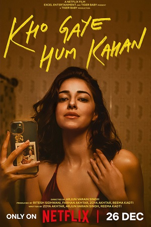 Download Kho Gaye Hum Kahan (2023 – Netflix Original) WEB-DL Hindi Full Movie 480p [330MB] | 720p [1.2GB] | 1080p [1.8GB]