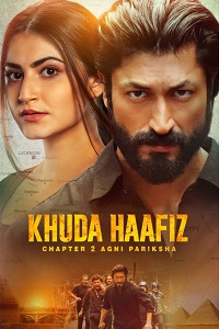 Download Khuda Haafiz Chapter 2 – Agni Pariksha (2022) WEB-DL Hindi Full Movie 480p | 720p | 1080p | 2160p 4K