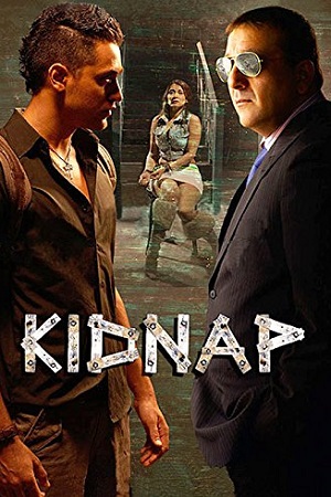 Download Kidnap (2008) Hindi Full Movie WEB-DL 480p [450MB] | 720p [1.1GB] | 1080p [2.6GB]