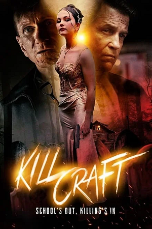 Download Kill Craft (2024) WEB-DL {English With Subtitles} Full Movie 480p [300MB] | 720p [820MB] | 1080p [2GB]