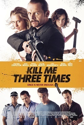 Download Kill Me Three Times (2014) Dual Audio ORG. {Hindi-English} 480p [300MB] | 720p [700MB] | 1080p [1.3GB]