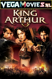 Download King Arthur (2004) Dual Audio {Hindi-English} 480p [400MB] | 720p [1.3GB] | 1080p [3.2GB]