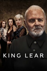 Download King Lear (2018) Dual Audio [Hindi + English] WeB-DL 480p [400MB] | 720p [1.1GB] | 1080p [2.3GB]