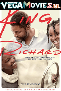 Download King Richard (2021) Dual Audio [Hindi ORG + English] WeB-DL 480p | 720p | 1080p | 2160p 4K