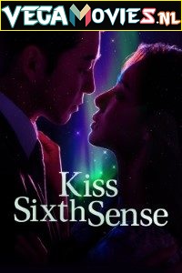 Download Kiss Sixth Sense (2022) Season 1 [S01E012 Added] Disney+ Original 720p [350MB] WEB-DL