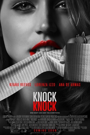 Download [18+] Knock Knock (2015) Dual Audio {Hindi-English} 480p [400MB] | 720p [850MB] | 1080p [1.9GB]