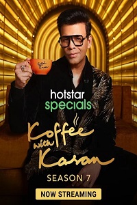 Download Koffee With Karan (2022) Season 7 [Episode 13] English DSNP Reality Show 720p [600MB] | 1080p [2.5GB]