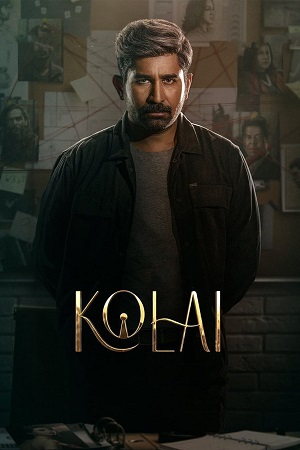 Download Kolai (2023) WEB-DL ORG. Dual Audio [Hindi – Tamil] UNCUT Full Movie 480p [430MB] | 720p [1.2GB] | 1080p [2.6GB] | 2160p [3.5GB]