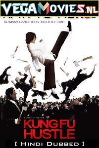 Download Kung Fu Hustle (2004) Dual Audio {Hindi-English} 480p [300MB] | 720p [1.3GB] | 1080p [2.5GB]