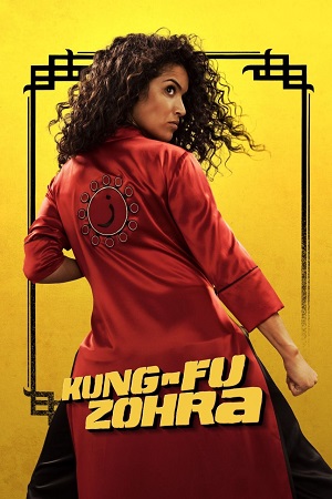 Download Kung Fu Zohra (2022) Hindi Dubbed Full Movie WEB-DL 480p [550MB] | 720p [850MB] | 1080p [2.4GB]