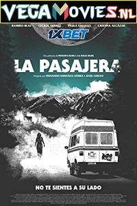 Download La pasajera (2021) Hindi [Voice Over] Full Movie WEB-DL 720p [1GB]