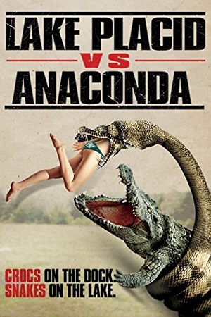 Download Lake Placid vs. Anaconda (2015) Dual Audio {Hindi-English} 480p [300MB] | 720p [800MB] | 1080p [3GB]