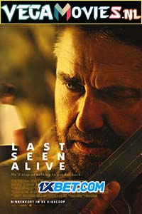 Download Last Seen Alive (2022) Hindi [Voice Over] Full Movie WEB-DL 720p [1GB]