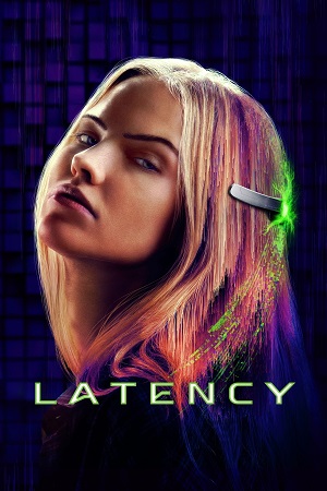 Download Latency (2024) {English with Subtitles} Full Movie WEB-DL 480p [300MB] | 720p [750MB] | 1080p [1.7GB]