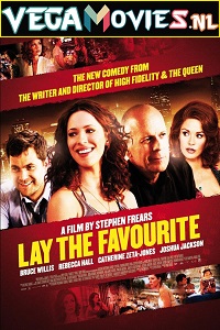 Download [18+] Lay the Favorite (2012) Dual Audio {Hindi-English} 480p [300MB] | 720p [900MB] | 1080p [1.6GB]