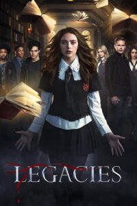 Download Legacies (Season 1-4) [English With Subtitles] CWs TV-Series 720p WEB-DL [300MB]