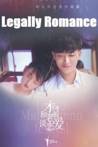 Download Legally Romance (Season 1) [01-33 Episode Added !] Hindi Dubbed (ORG) Mx Player 480p | 720p WEB-DL