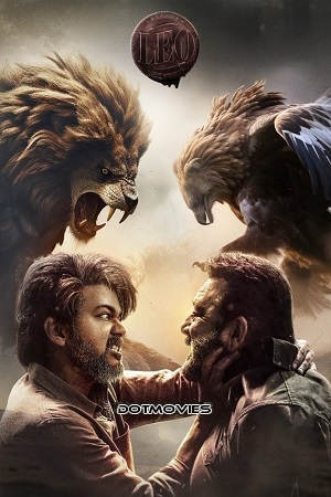 Download LEO (2023) NF WEB-DL [Hindi DD5.1] Full Movie 480p [500MB] | 720p [1.5GB] | 1080p [3GB] | 2160p [10GB]