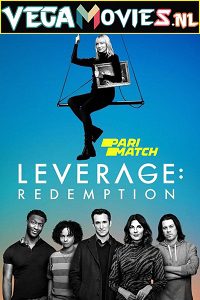 Download Leverage: Redemption (Season 1) Dual Audio {Hindi (Voice Over) + English} WEB Series 720p WEB-DL