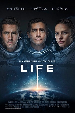 Download Life (2017) Dual Audio {Hindi-English} 480p [450MB] | 720p [1.1GB] | 1080p [1.8GB]