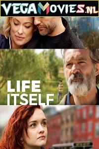 Download Life Itself (2018) BluRay {English With Subtitle} 480p [350MB] | 720p [950MB] | 1080p [2.7GB]