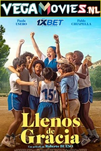 Download Llenos de Gracia (2022) Hindi [Voice Over] Full Movie CAMRip 720p [1GB]