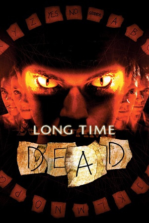 Download Long Time Dead (2002) BluRay Dual Audio {Hindi-English} 480p [340MB] | 720p [890MB] | 1080p [1.6GB]