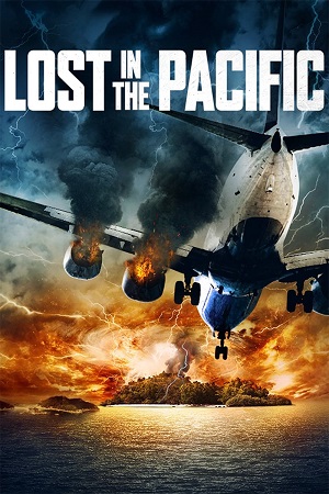 Download Lost in the Pacific (2016) BluRay {English With Subtitles} Full Movie 480p [400MB] | 720p [1GB] | 1080p [2GB]