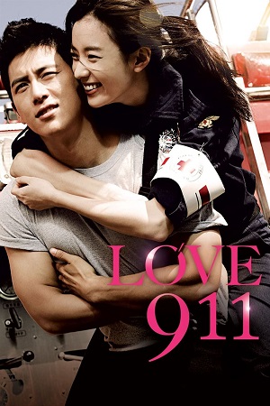 Download Love 911 (2012) BluRay Dual Audio {Hindi-Korean} 480p [450MB] | 720p [1.1GB] | 1080p [2.4GB]