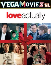 Download [18+] Love Actually (2003) Dual Audio {Hindi-English} 480p [500MB] | 720p [1.3GB]