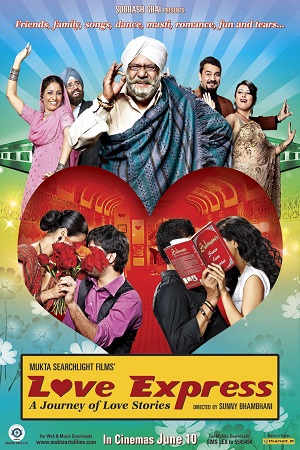 Download Love Express (2011) AMZN WEBRip Hindi Full Movie 480p [300MB] | 720p [950MB] | 1080p [2.7GB]