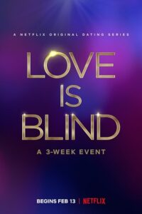 Download Love Is Blind (Season 1 – 5) [S05E10 Added] Dual Audio [Hindi + English] Complete Netflix Series 720p [350MB] WEB-DL