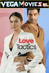 Download Love Tactics (2022) Dual Audio [Hindi-English] WeB-DL 480p [300MB] | 720p [1GB] | 1080p [2.6GB]