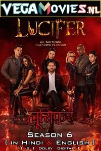 Download Netflix Lucifer (Season 6) Dual Audio {Hindi-English} All Episodes 480p [150MB] | 720p [350MB] | 1080p [1GB] WEB-DL