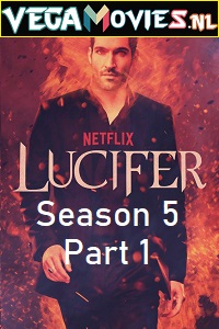 Download Lucifer (Season 5) Part 1 Dual Audio {Hindi-Engish} Complete Netflix WEB Series 480p | 720p WEB-DL