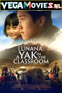 Download Lunana: A Yak in the Classroom (2019) ORG. [Hindi Dubbed] Full Movie 480p [350MB] | 720p [1GB] | 1080p [2GB]