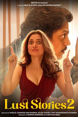 Download Lust Stories 2 – Netflix Original (2023) WEB-DL [Hindi DD5.1] Full Movie 480p [350MB] | 720p [800MB] | 1080p [2.7GB]