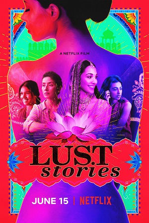 Download Lust Stories (2018) Hindi NF HDRip 480p [400MB] | 720p [950MB] | 1080p [2.8GB] Full Movie