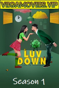 Download Luv Down (2021) Season 1 Hindi Complete DSNP WEB Series 480p | 720p HDRip