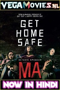 Download Ma (2019) Dual Audio {Hindi-English} 480p [300MB] | 720p [950MB] | 1080p [1.8GB]