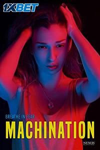 Download Machination (2022) Hindi [Voice Over] Full Movie WEB-DL 720p [1GB]