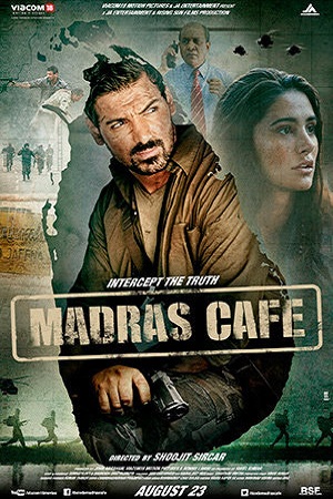 Download Madras Cafe (2013) Hindi Full Movie 480p [350MB] | 720p [1.1GB] | 1080p [4GB]