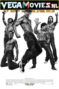 Download Magic Mike XXL (2015) Full Movie {English} 480p [400MB] | 720p [800MB]