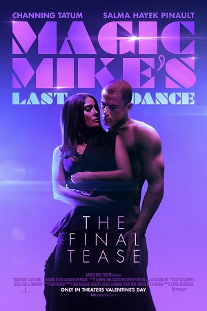 Download Magic Mikes Last Dance (2023) WEB-DL {English With Subtitles} Full Movie 480p [350MB] | 720p [900MB] | 1080p [2.2GB]