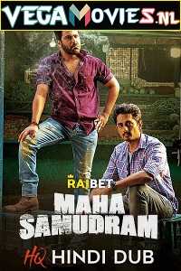 Download Maha Samudram (2022) Hindi HQ Dubbed Full Movie WEB-DL 480p [470MB] | 720p [1.3GB] | 1080p [2.9GB]