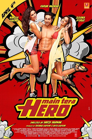 Download Main Tera Hero (2014) Hindi Full Movie 480p [450MB] | 720p [1.1GB] | 1080p [3.5GB]