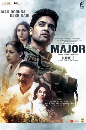 Download Major (2022) Hindi Full Movie NETFLIX WEB-DL 480p [400MB] | 720p [1GB] | 1080p [2.5GB] | 2160p 4K