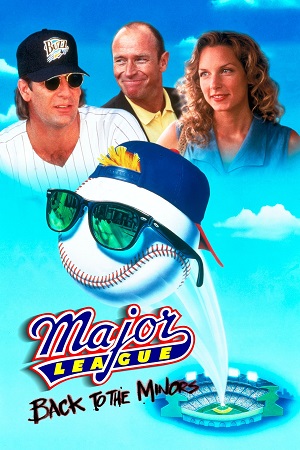 Download Major League Back to the Minors (1998) Dual Audio [Hindi + English] WeB-DL 480p [350MB] | 720p [900MB] | 1080p [2GB]